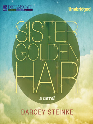 Sister Golden Hair - Audiobook